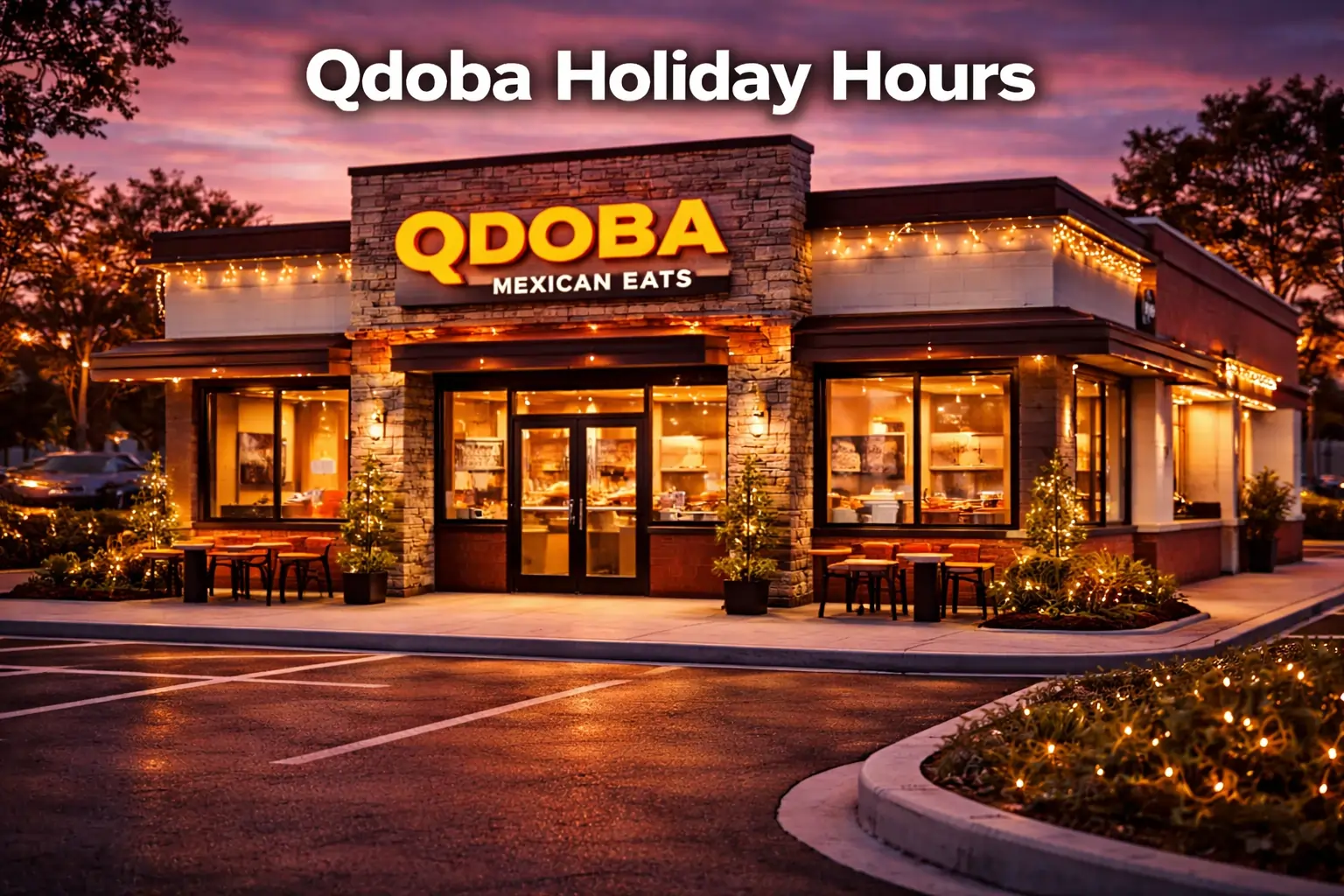 Qdoba Holiday Hours